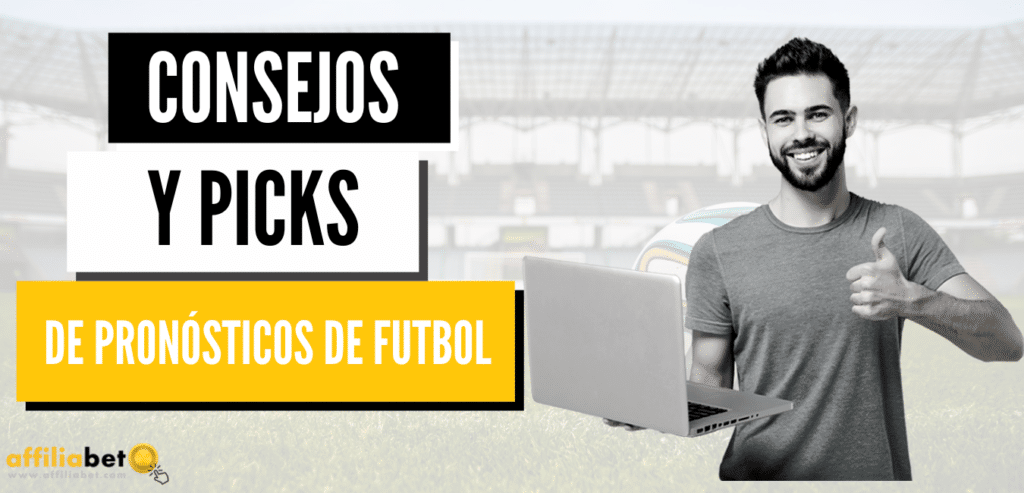 Consejos y picks de pronósticos de futbol