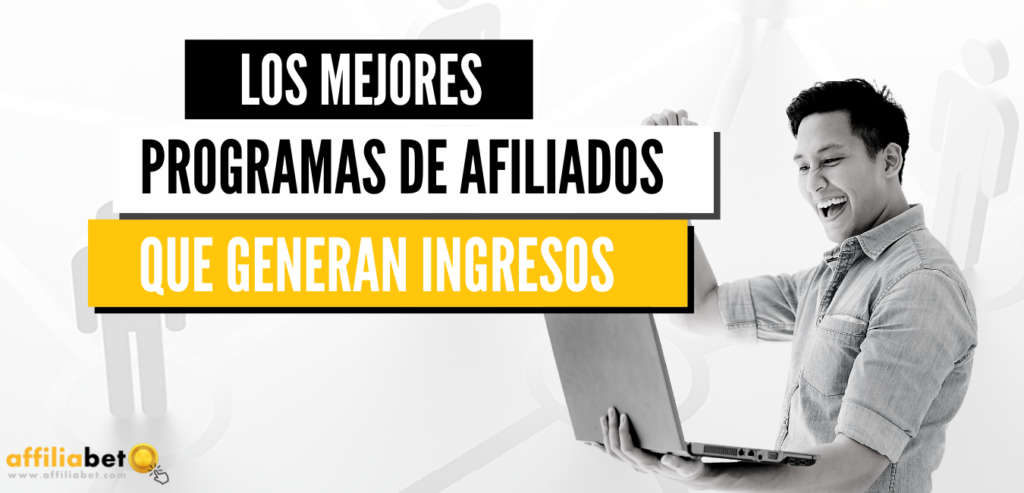 Los mejores programas de afiliados