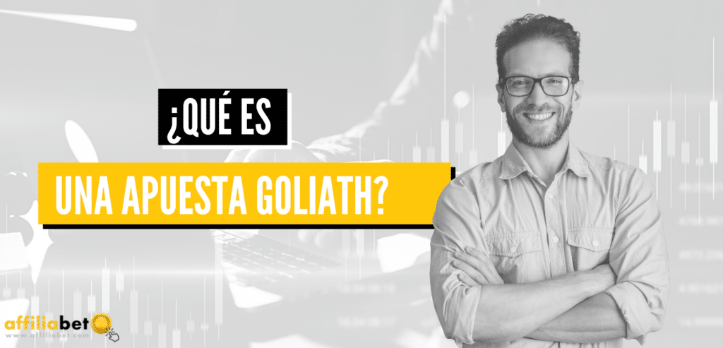 que es una apuesta goliath