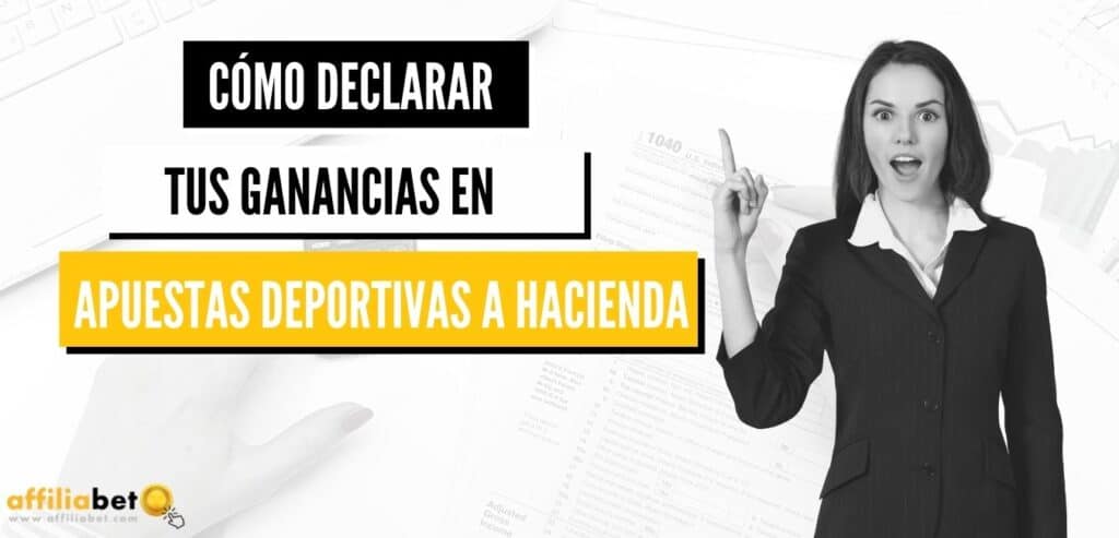 declarar las ganancias en apuestas deportivas