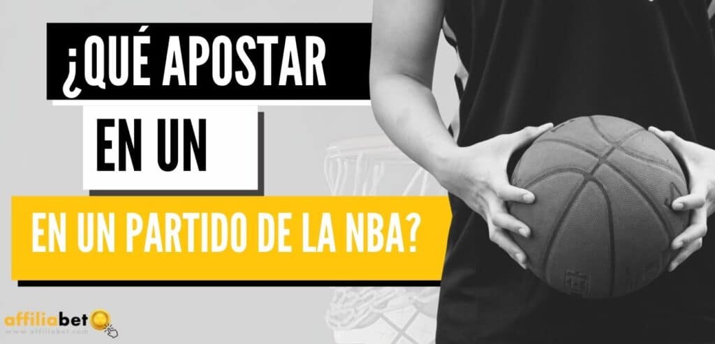 ¿Qué apostar en un partido de la NBA?