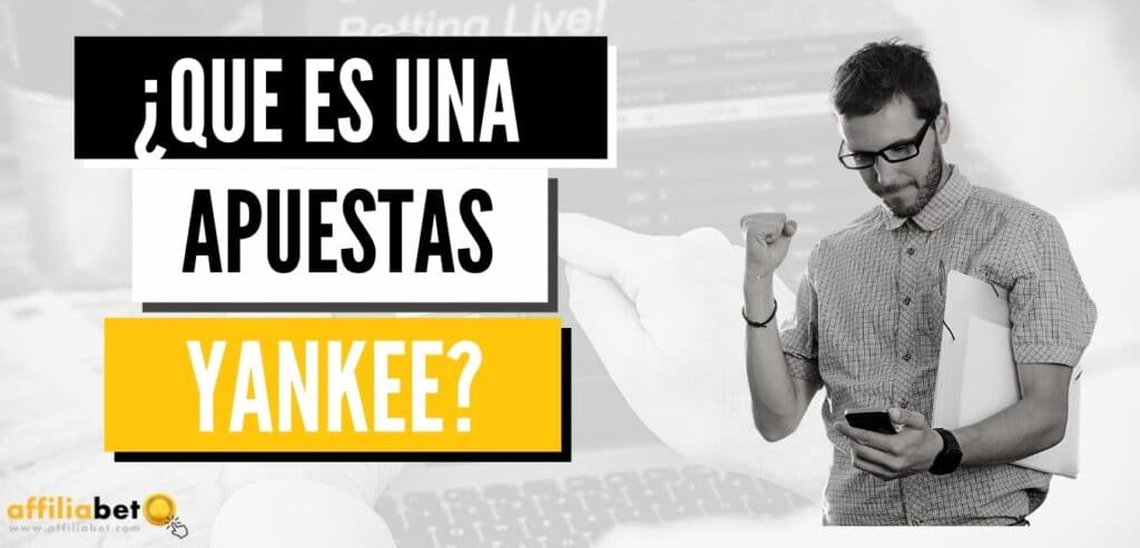 Que es una apuesta Yankee